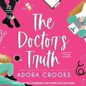 The Doctor's Truth by  Adora Crooks audiobook