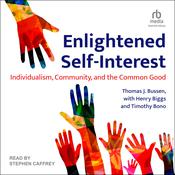 Enlightened Self-Interest by  Thomas J. Bussen audiobook