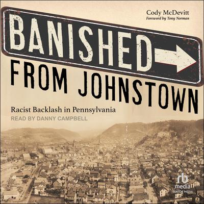 Banished from Johnstown by Cody McDevitt audiobook