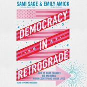 Democracy in Retrograde by  Sami Sage audiobook