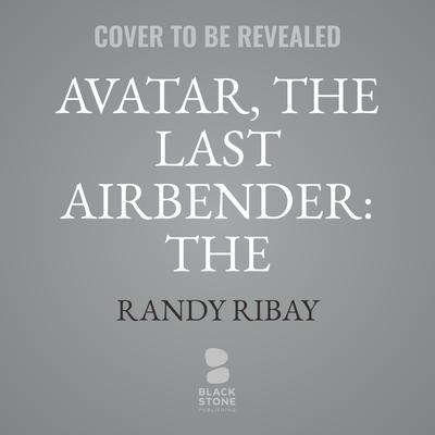 Avatar, The Last Airbender: The Awakening of Roku by Randy Ribay audiobook