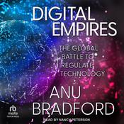 Digital Empires by  Anu Bradford audiobook