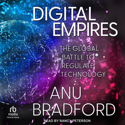 Digital Empires by Anu Bradford audiobook