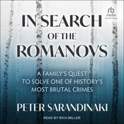 In Search of the Romanovs by  Peter Sarandinaki audiobook