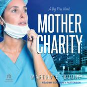 Mother Charity by  Martha B. Boone audiobook