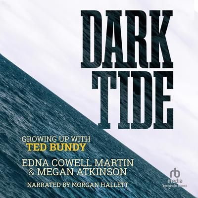 Dark Tide by Edna Cowell Martin audiobook