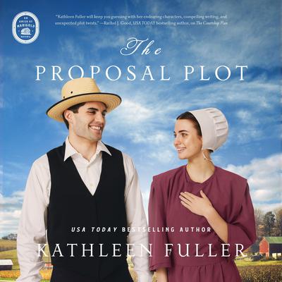 The Proposal Plot by Kathleen Fuller audiobook