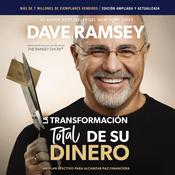 La transformación total de su dinero Actualizada y Ampliada by  Dave Ramsey audiobook