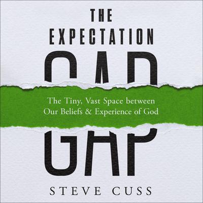 The Expectation Gap by Steve Cuss audiobook