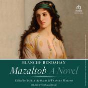 Mazaltob by  Blanche Bendahan audiobook