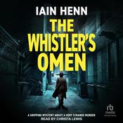 THE WHISTLER'S OMEN by  Iain Henn audiobook