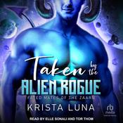 Taken by the Alien Rogue by  Krista Luna audiobook