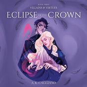 Eclipse of the Crown by  A. K. Caggiano audiobook