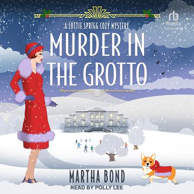 Murder in the Grotto by Martha Bond audiobook