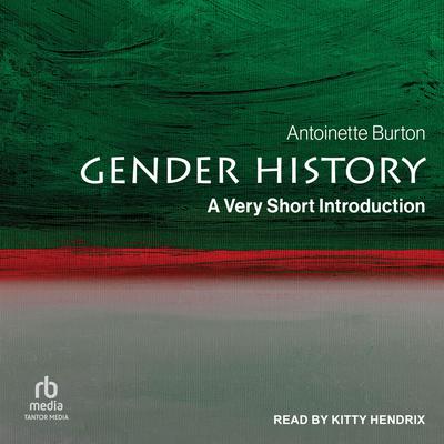 Gender History by Antoinette Burton audiobook