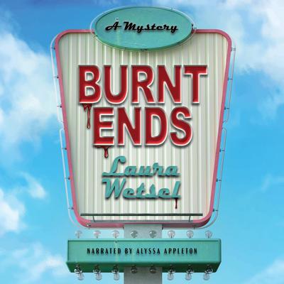 Burnt Ends by Laura Wetsel audiobook