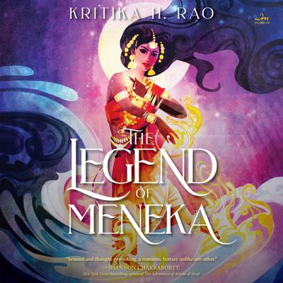 The Legend of Meneka by Kritika H. Rao audiobook