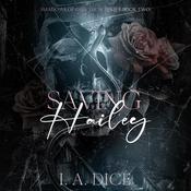 Saving Hailey by  I. A. Dice audiobook