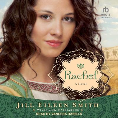 Rachel by Jill Eileen Smith audiobook