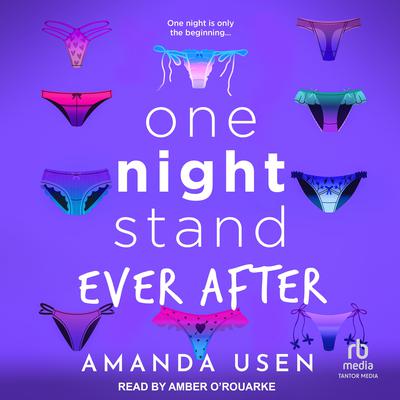 One Night Stand Ever After by Amanda Usen audiobook