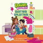 Batter Splatter by  Catherine R. Daly audiobook