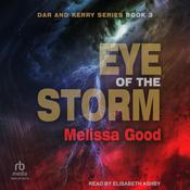 Eye of the Storm by  Melissa Good audiobook