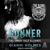 Gunner by  Gianni Holmes audiobook