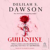 Guillotine by  Delilah S. Dawson audiobook