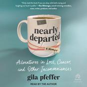 Nearly Departed by  Gila Pfeffer audiobook