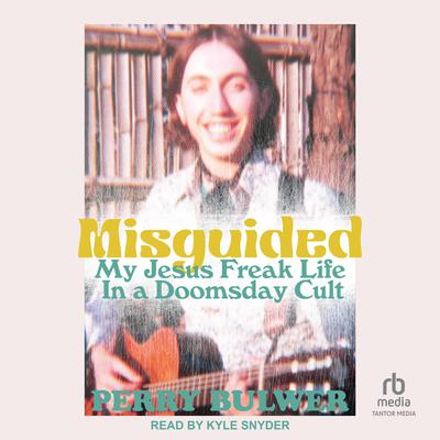 Misguided by Perry Bulwer audiobook