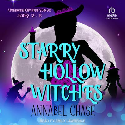 Starry Hollow Witches by Annabel Chase audiobook