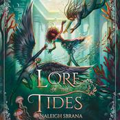 Lore of the Tides by  Analeigh Sbrana audiobook