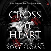 Cross My Heart by  Roxy Sloane audiobook