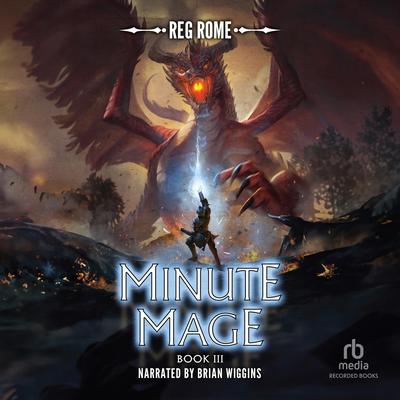 Minute Mage 3 by Reg Rome audiobook