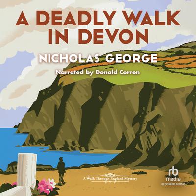 A Deadly Walk in Devon by Nicholas George audiobook