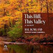 This Hill, This Valley by  Hal Borland audiobook
