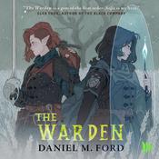 The Warden by  Daniel M. Ford audiobook