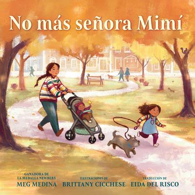 No más señora Mimí by Meg Medina audiobook