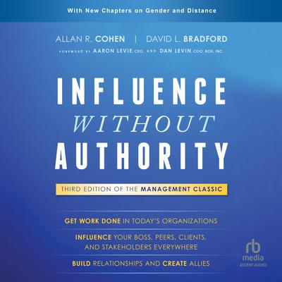 Influence Without Authority, 3rd Edition by David L. Bradford audiobook