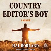 Country Editor's Boy by  Hal Borland audiobook