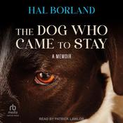 The Dog Who Came to Stay by  Hal Borland audiobook