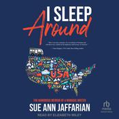 I Sleep Around by  Sue Ann Jaffarian audiobook