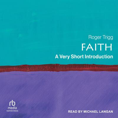 Faith by Roger Trigg audiobook