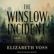 The Winslow Incident by  Elizabeth Voss audiobook