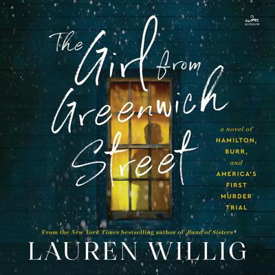 The Girl from Greenwich Street by Lauren Willig audiobook