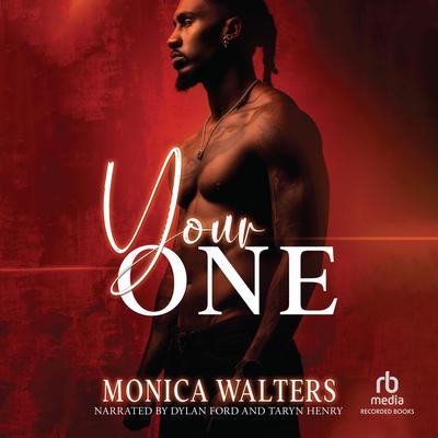 Your One by Monica Walters audiobook