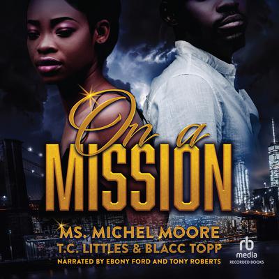 On a Mission by Michel Moore audiobook