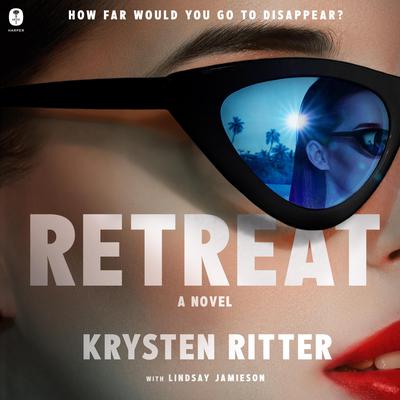 Retreat by  Krysten Ritter audiobook