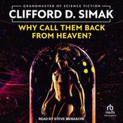 Why Call Them Back From Heaven? by  Clifford D. Simak audiobook