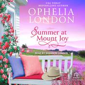 Summer at Mount Joy by  Ophelia London audiobook